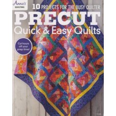 Precut Quick and Easy Quilts